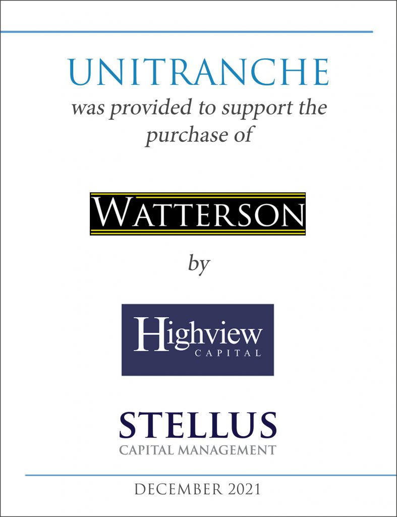 Stellus Capital Management, LLC Provides Unitranche Financing In ...